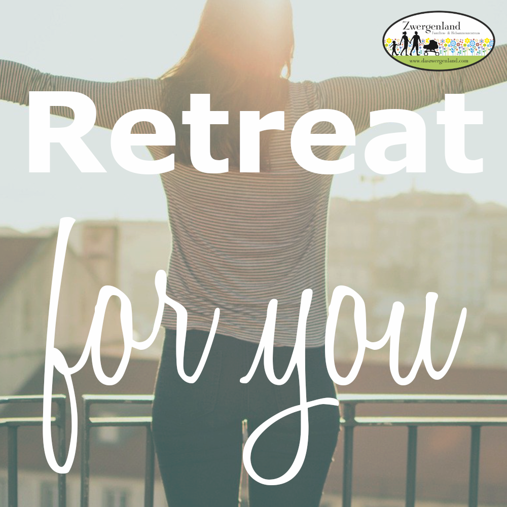 Retreat for you